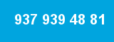 937 939 48 81 937 939 48 81